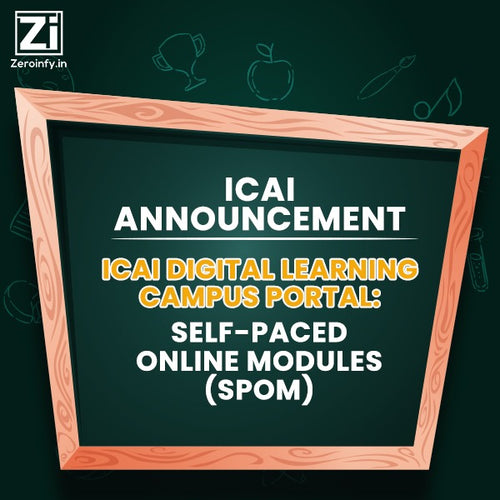 ICAI Digital Learning Campus Portal: Self-Paced Online Modules (SPOM) SET A and SET B