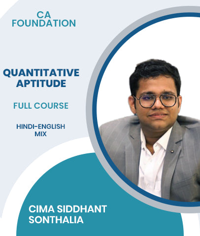 CA Foundation Quantitative Aptitude Full Course By CIMA Siddhant Sonthalia