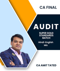 CA Final Audit Super Gold Standards Batch By CA Amit Tated