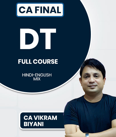 CA Final Direct Tax (DT) Full Course By CA Vikram Biyani