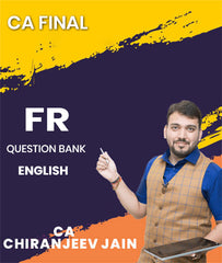 CA Final FR Question Bank By CA Chiranjeev Jain - Zeroinfy