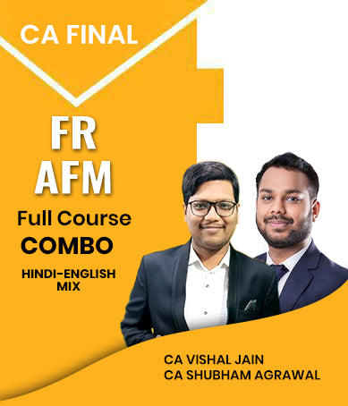 CA Final FR and AFM Full Course Combo By CA Vishal Jain and CA Shubham Agrawal