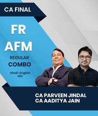 CA Final FR and AFM Regular Combo By CA Parveen Jindal and CA Aaditya Jain