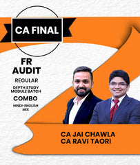 CA Final FR and Audit Regular In Depth Study Module Batch Combo By CA Jai Chawla and CA Ravi Taori
- Zeroinfy