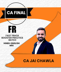 CA Final Financial Reporting (FR) Fast Track Booster Practice Batch By CA Jai Chawla