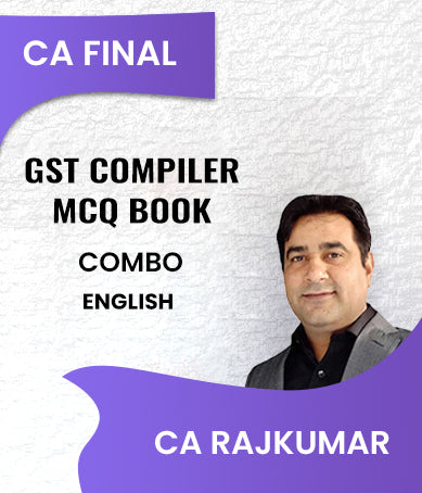 CA Final GST Compiler and MCQ Book By CA RajKumar