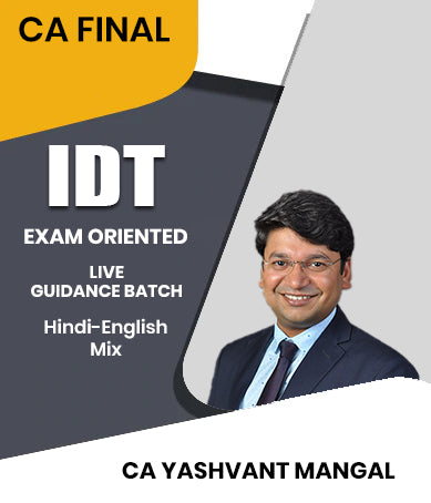 CA Final Indirect Tax (IDT) Exam Oriented Live Guidance Batch By CA Yashvant Mangal
 - Zeroinfy