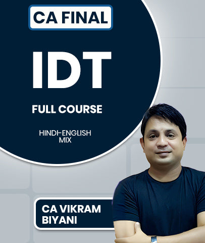 CA Final Indirect Tax (IDT) Full Course By CA Vikram Biyani