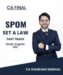 CA Final SPOM Set A Law Fast Track Lectures By CA Shubham Singhal - Zeroinfy