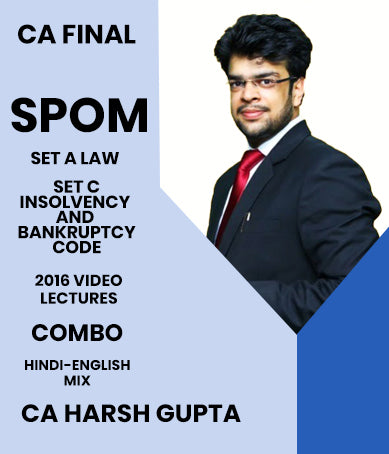 CA Final SPOM Set A Law and Set C Insolvency & Bankruptcy Code 2016 Lectures Combo By CA Harsh Gupta - Zeroinfy