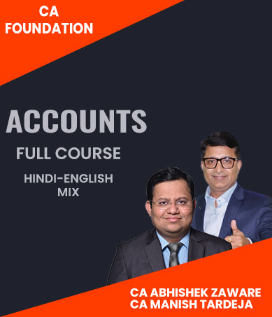 CA Foundation Accounts Full Course By CA Abhishek Zaware and CA Manish Tardeja - Zeroinfy