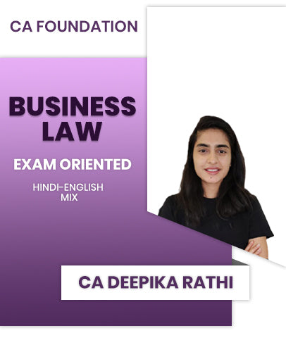 CA Foundation Business Law Exam Oriented By CA Deepika Rathi - Zeroinfy