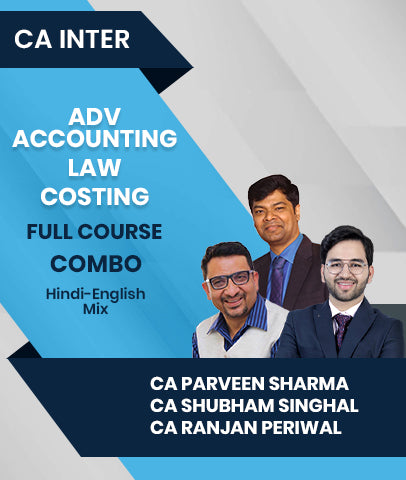 CA Inter Adv Accounting, Law and Costing Full Course Combo By CA Parveen Sharma, CA Shubham Singhal and CA Ranjan Periwal - Zeroinfy