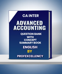CA Inter Advanced Accounting Question Bank with concept Summary Book By Profexcellency