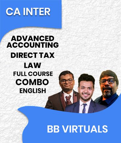 CA Inter Advanced Accounting, Direct Tax and Law Full Course Combo In English By BB Virtuals - Zeroinfy