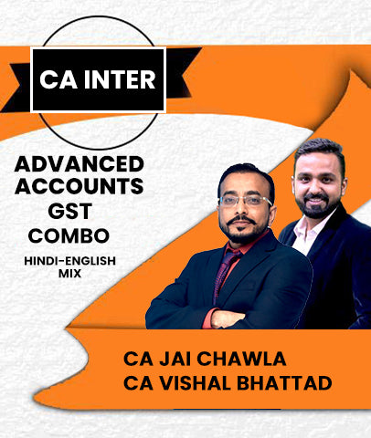 CA Inter Advanced Accounts and GST Combo By CA Jai Chawla and CA Vishal Bhattad - Zeroinfy