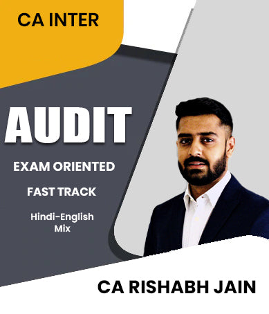 CA Inter Audit Exam Oriented Fast Track Lectures By CA Rishabh Jain