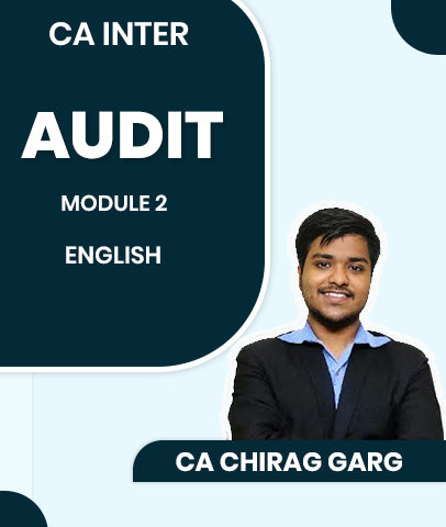 CA Inter Audit Module 2 By CA Chirag Garg