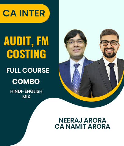 CA Inter Audit, FM and Costing Full Course Combo By Prof Neeraj Arora and CA Namit Arora