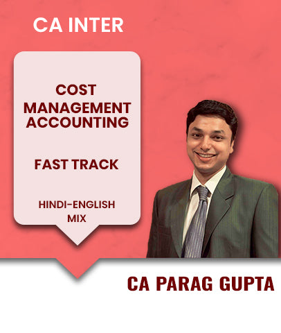 CA Inter Cost and Management Accounting Fast Track By CA Parag Gupta