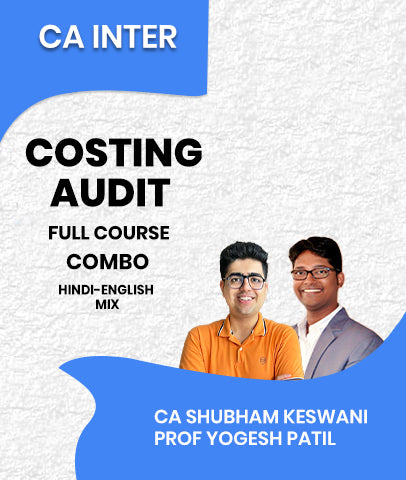 CA Inter Costing and Audit Full Course Combo By CA Shubham Keswani and Prof Yogesh Patil