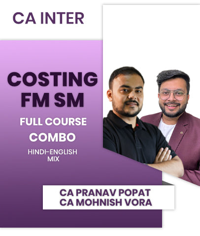 CA Inter Costing and FM SM Full Course Combo By CA Pranav Popat and CA Mohnish Vora