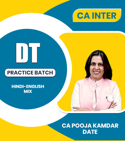 CA Inter Direct Tax Practice Batch By CA Pooja Kamdar Date
- Zeroinfy