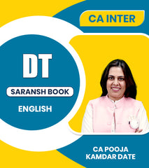 CA Inter Direct Tax (DT) Saransh Book By CA Pooja Kamdar Date