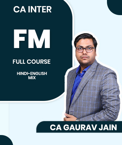 CA Inter FM Full Course By CA Gaurav Jain