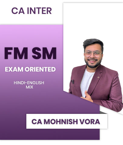 CA Inter FM SM Exam Oriented By CA Mohnish Vora - Zeroinfy