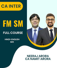 CA Inter FM SM Full Course By Neeraj Arora and CA Namit Arora