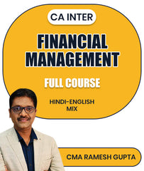 CA Inter Financial Management Full Course By CMA Ramesh Gupta