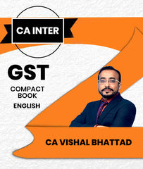CA Inter GST Compact Book By CA Vishal Bhattad