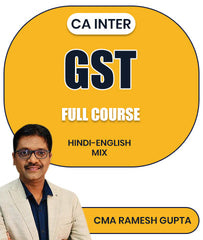 CA Inter GST Full Course Video Lectures By CMA Ramesh Gupta
