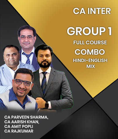 CA Inter Group 1 Full Course Combo By CA Parveen Sharma, CA Aarish khan, CA Amit Popli And CA RajKumar - Zeroinfy