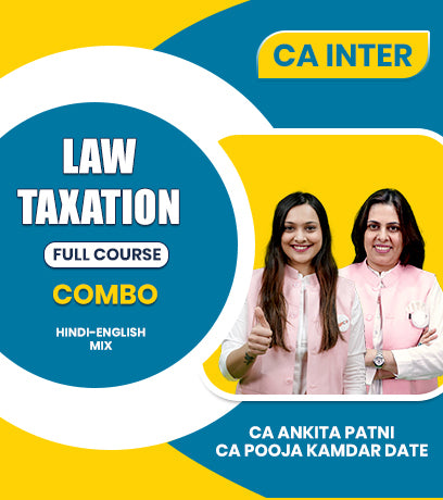 CA Inter Law and Taxation Full Course Combo By CA Ankita Patni and CA Pooja Kamdar Date
- Zeroinfy
