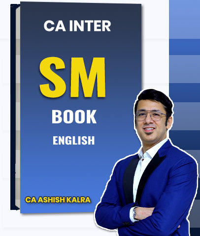 CA Inter SM Book By CA Ashish Kalra
- Zeroinfy