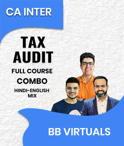 CA Inter Tax and Audit Full Course Combo By BB Virtuals
 - Zeroinfy