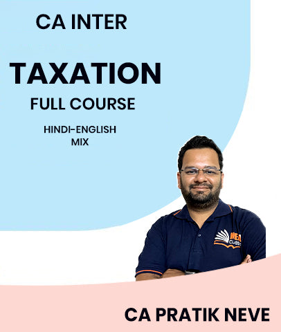 CA Inter Taxation Full Course By MEPL Classes CA Pratik Neve