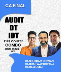 CA Final Audit, DT and IDT Full Course Combo By CA Shubham Keswani, CA Bhanwar Borana and CA Rajkumar