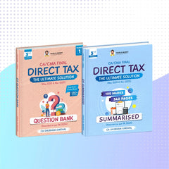 CA Final Direct Tax (DT) Summary Notes and Question Bank The Ultimate Solution Combo By CA Shubham Singhal