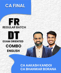 CA Final FR Regular and DT Exam Oriented Batch Combo In English By CA Aakash Kandoi and CA Bhanwar Borana