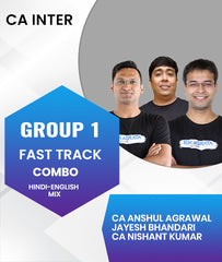 CA Inter Group 1 Fast Track Combo By CA Anshul Agrawal, Jayesh Bhandari and CA Nishant Kumar