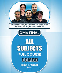 CMA Final All Subjects Full Course Combo By CMA Akshay Sir, MBA Shivam Sir, CS Dilip Sir, CS Disha Ma'am and MBA Chandan Sir