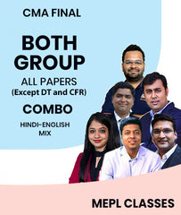 CMA Final Both Group All Papers Except DT and CFR Combo By MEPL Classes - Zeroinfy
