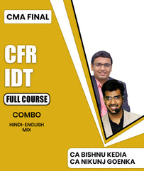 CMA Final CFR and IDT Full Course Combo By CA Bishnu Kedia and CA Nikunj Goenka