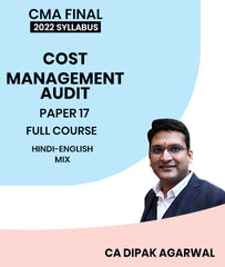 CMA Final Cost and Management Audit Paper 17 2022 Syllabus Full Course By MEPL Classes CA Dipak Agarwal