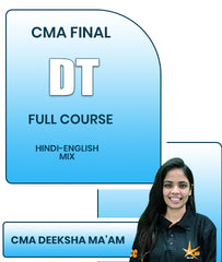 CMA Final DT Full Course By CMA Deeksha Ma'am
