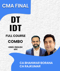 CMA Final DT and IDT Full Course Combo By CA Bhanwar Borana and CA Rajkumar