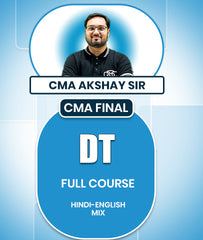 CMA Final Direct Tax (DT) Full Course By CMA Akshay Sir